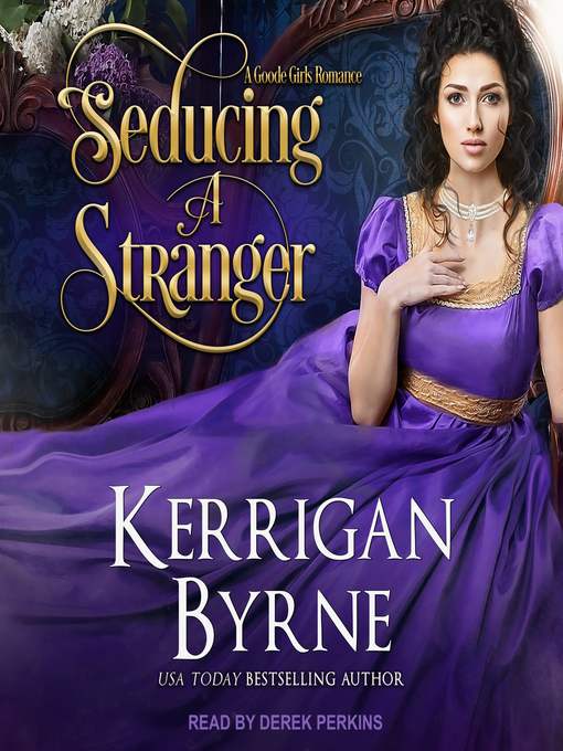 Title details for Seducing a Stranger by Kerrigan Byrne - Wait list